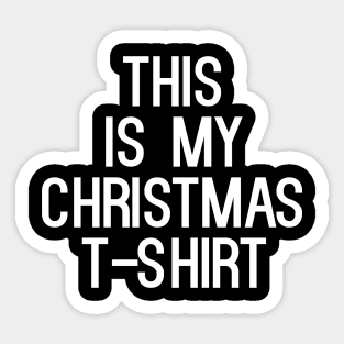 This Is My Christmas T-Shirt Sticker